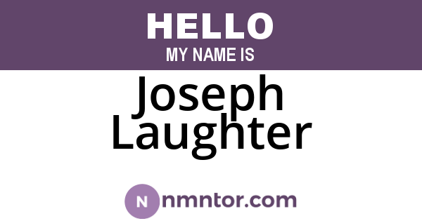 Joseph Laughter