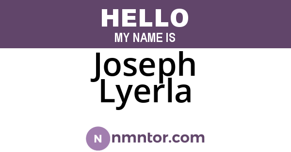 Joseph Lyerla