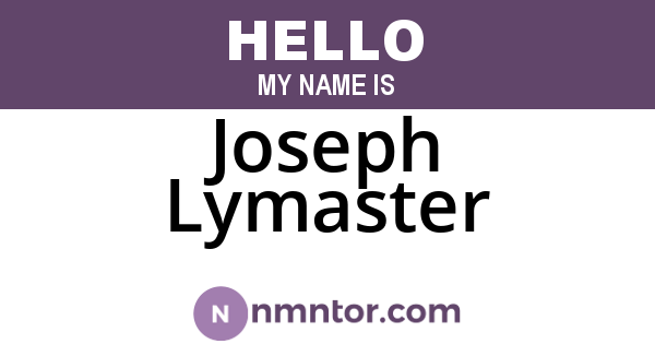 Joseph Lymaster