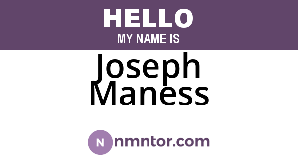 Joseph Maness