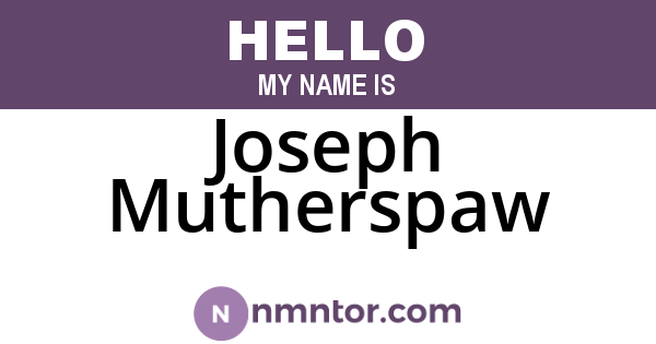 Joseph Mutherspaw