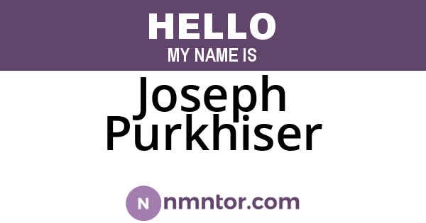 Joseph Purkhiser
