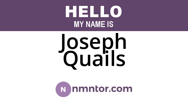 Joseph Quails