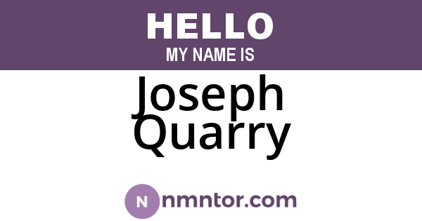 Joseph Quarry