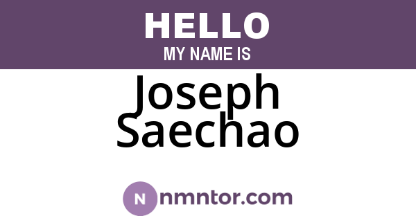 Joseph Saechao