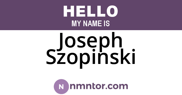 Joseph Szopinski