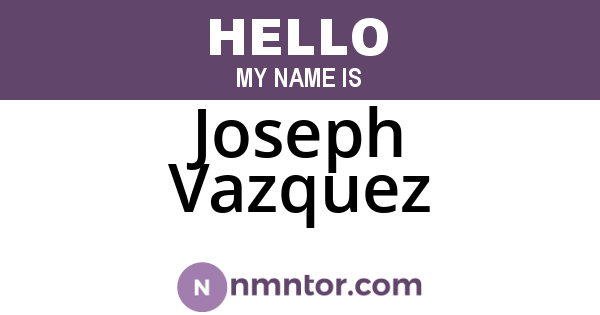 Joseph Vazquez