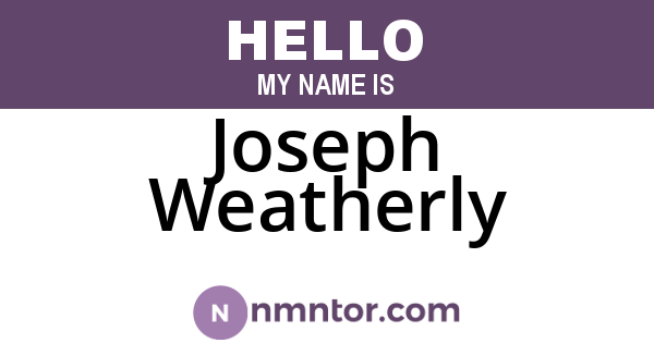 Joseph Weatherly
