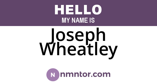 Joseph Wheatley