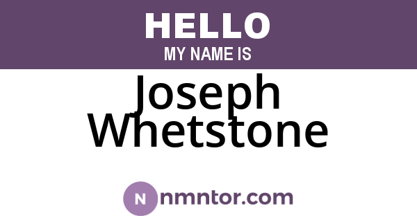 Joseph Whetstone