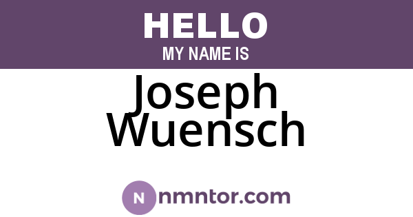Joseph Wuensch