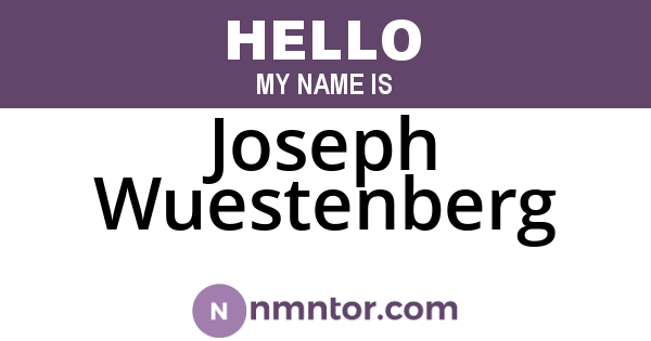 Joseph Wuestenberg