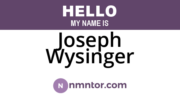 Joseph Wysinger