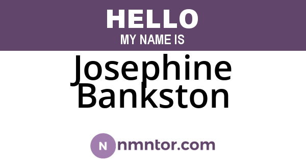 Josephine Bankston