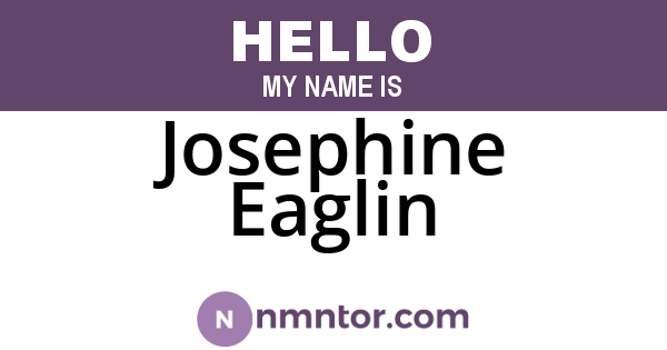 Josephine Eaglin