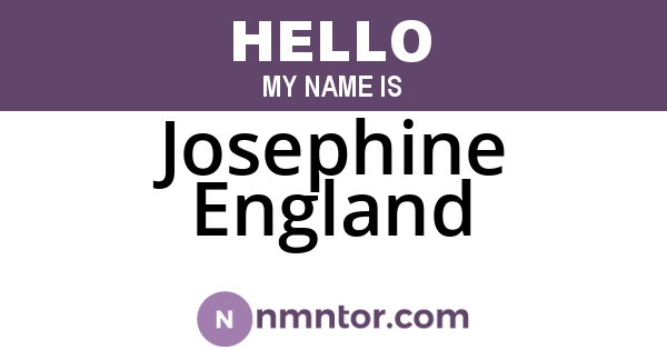 Josephine England