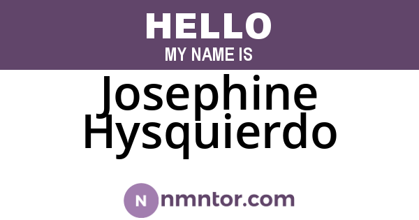 Josephine Hysquierdo