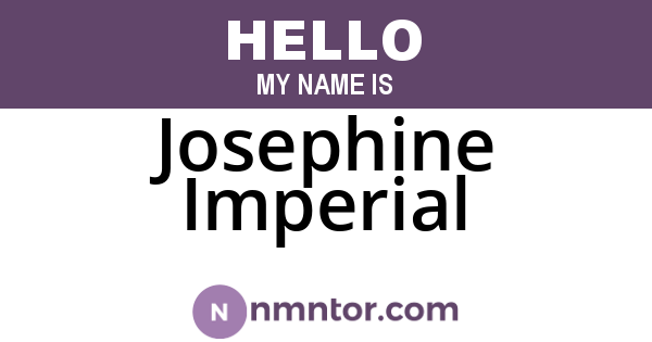 Josephine Imperial