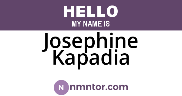 Josephine Kapadia