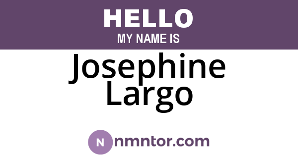 Josephine Largo