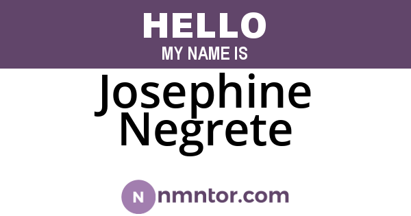Josephine Negrete