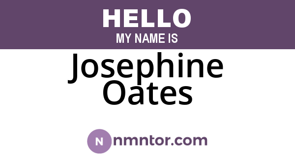 Josephine Oates