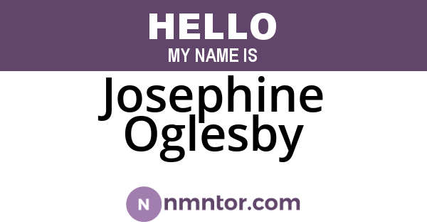 Josephine Oglesby