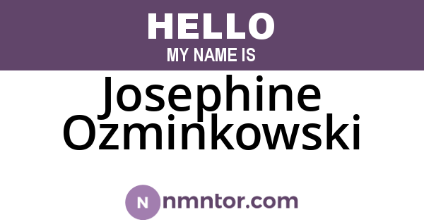 Josephine Ozminkowski