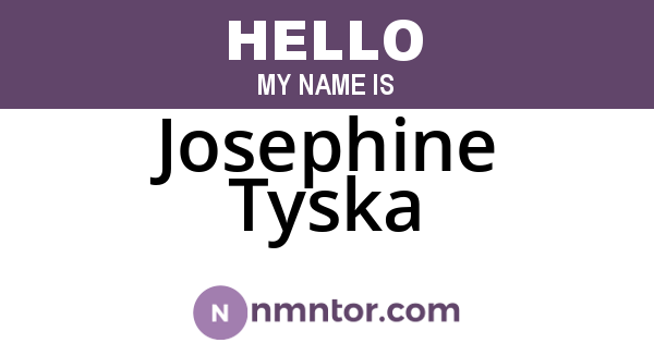 Josephine Tyska
