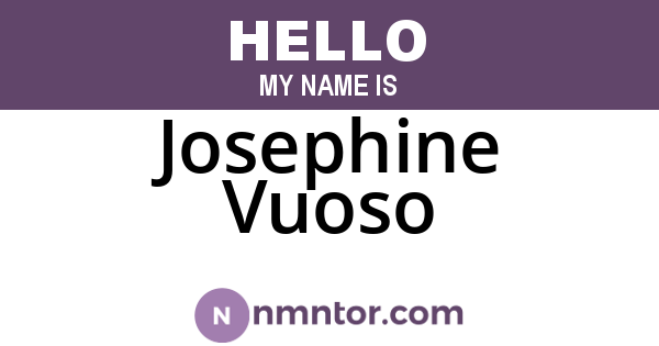 Josephine Vuoso