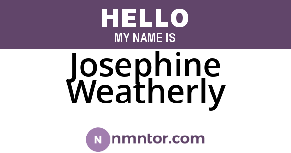 Josephine Weatherly