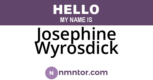 Josephine Wyrosdick