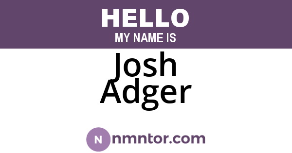 Josh Adger