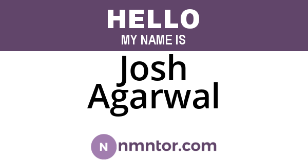 Josh Agarwal