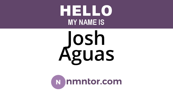 Josh Aguas