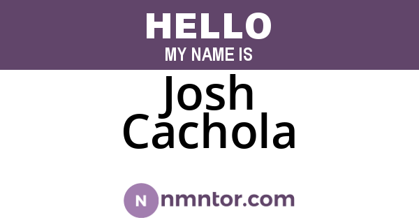 Josh Cachola