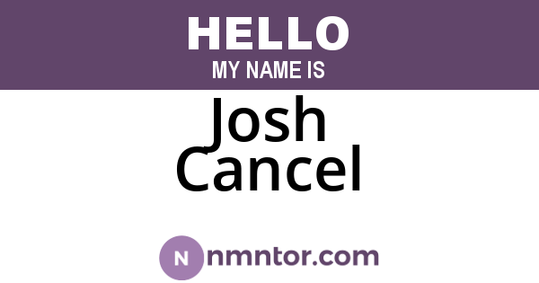 Josh Cancel
