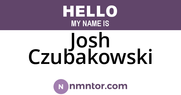 Josh Czubakowski