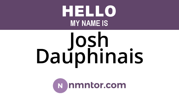 Josh Dauphinais