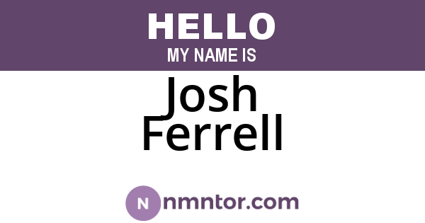 Josh Ferrell