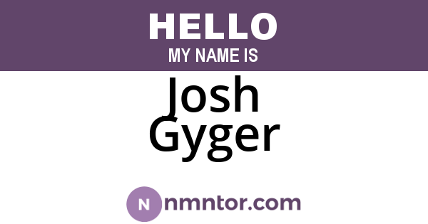 Josh Gyger