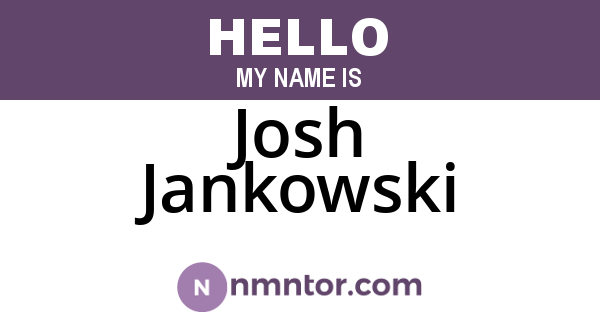 Josh Jankowski