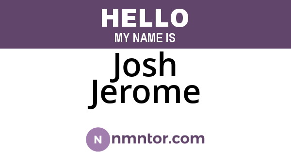 Josh Jerome
