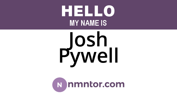 Josh Pywell