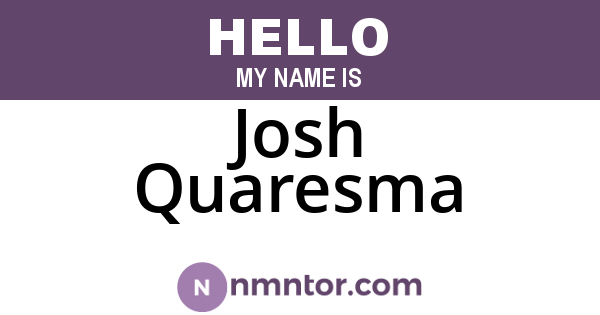 Josh Quaresma