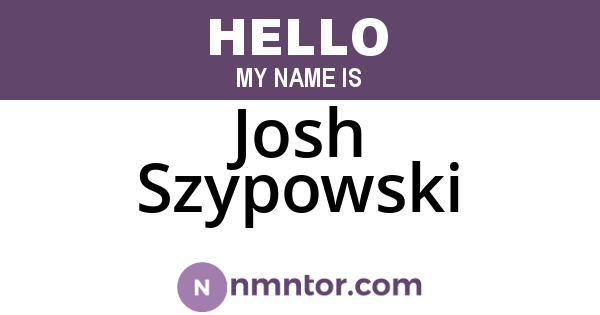 Josh Szypowski