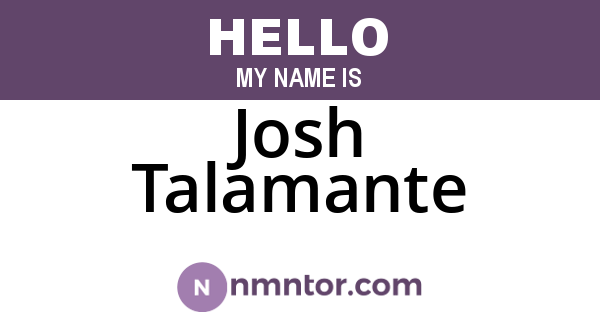 Josh Talamante
