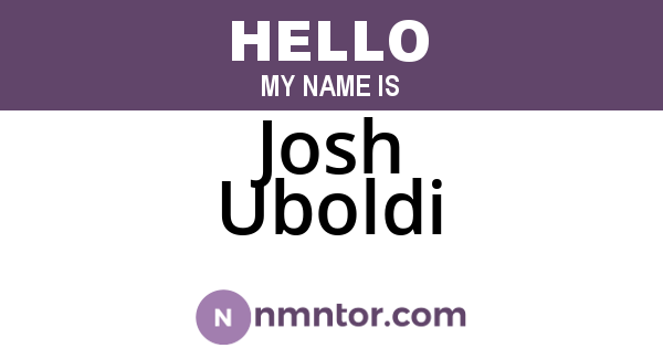 Josh Uboldi