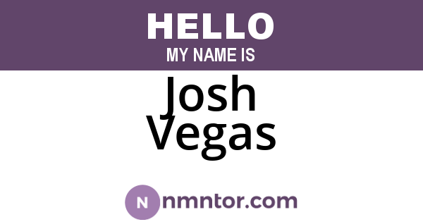 Josh Vegas