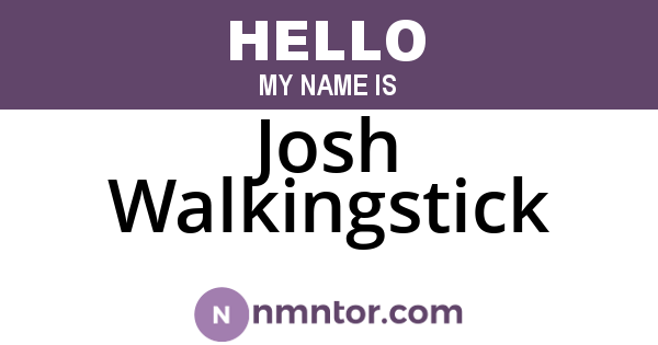 Josh Walkingstick